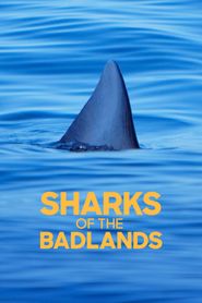  Sharks of the Badlands Poster