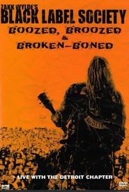  Black Label Society: Boozed, Broozed & Broken-Boned Poster