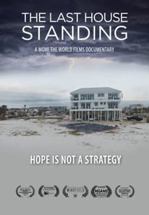 The Last House Standing Poster