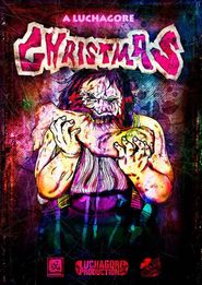  A Luchagore Christmas Poster