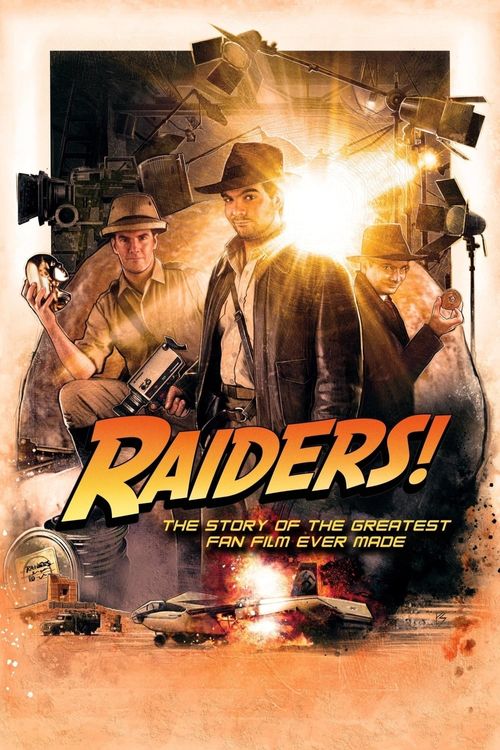 Raiders!: The Story of the Greatest Fan Film Ever Made Poster