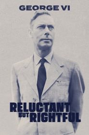 George VI: Reluctant But Rightful Poster