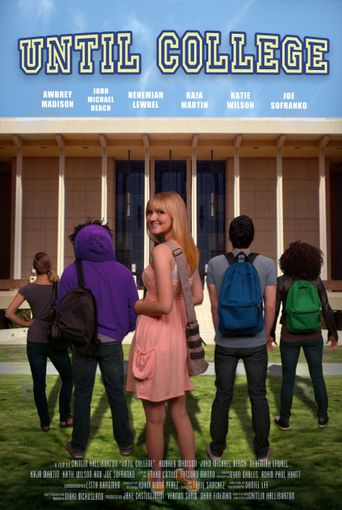  Until College Poster