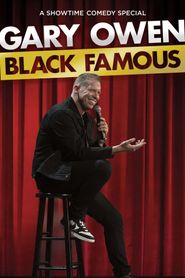 Gary Owen: Black Famous Poster
