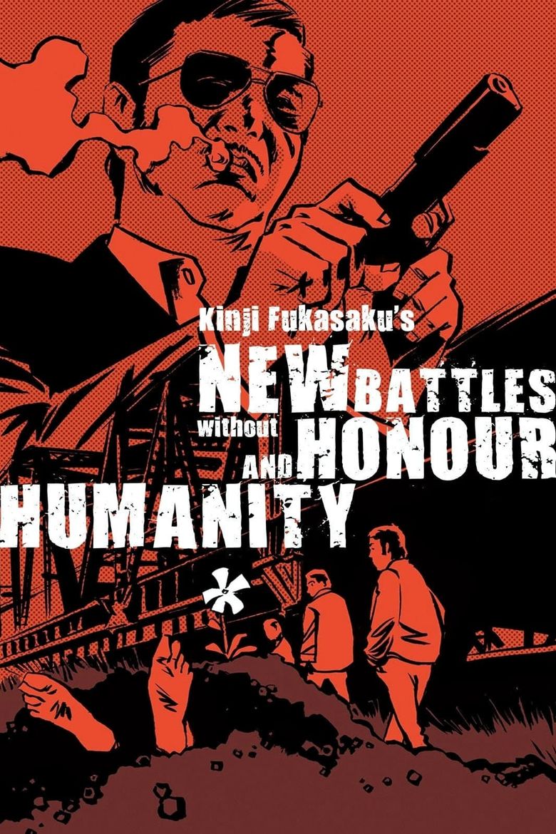 New Battles Without Honor and Humanity New Battles Without Honor and Humanity