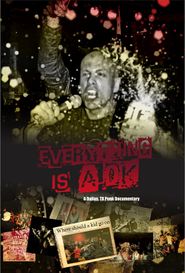  Everything is A OK: A Dallas, TX punk documentary Poster