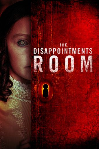  The Disappointments Room Poster