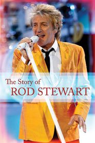  The Story of Rod Stewart Poster