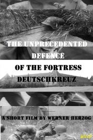  The Unprecedented Defence of the Fortress Deutschkreuz Poster