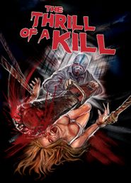  The Thrill of a Kill Poster