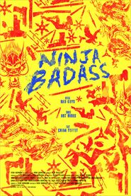  Ninja Badass Poster