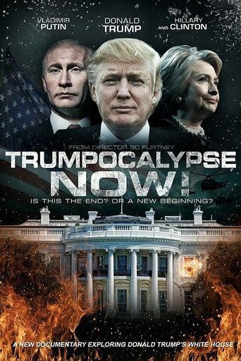  Trumpocalypse Now! Poster