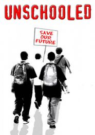 Unschooled: Save Our Future Poster