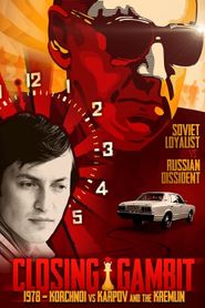  Closing Gambit: 1978 Korchnoi versus Karpov and the Kremlin Poster