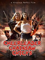  Cheerleader Chainsaw Chicks Poster