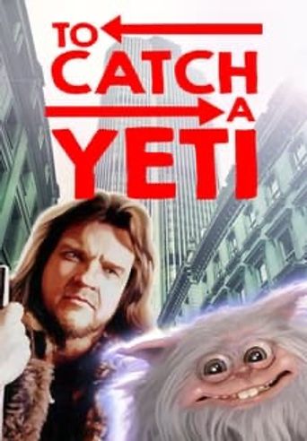  To Catch a Yeti Poster