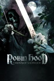  Robin Hood: Ghosts of Sherwood Poster