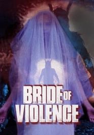  Bride of Violence Poster