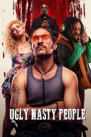  Ugly Nasty People Poster