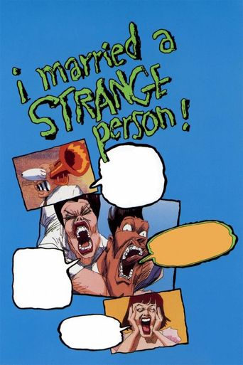  I Married a Strange Person! Poster