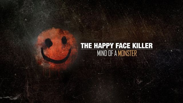 The Happy Face Killer: Mind of a Monster Backdrop