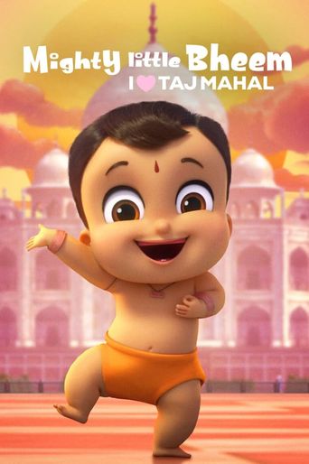  Mighty Little Bheem: I Love Taj Mahal Poster