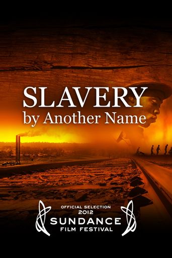  Slavery by Another Name Poster