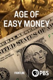  Age of Easy Money Poster