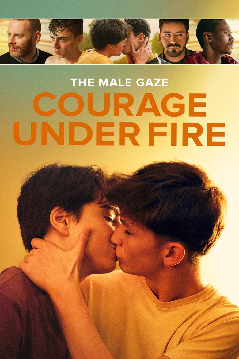 The Male Gaze: Courage Under Fire