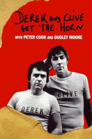  Derek and Clive Get the Horn Poster