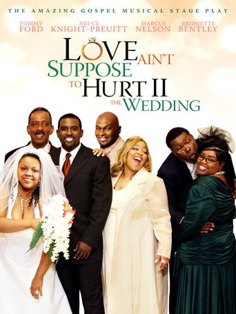  Love Ain't Suppose to Hurt 2: The Wedding Poster
