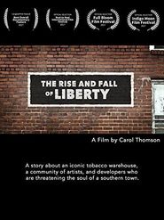 The Rise and Fall of Liberty Poster