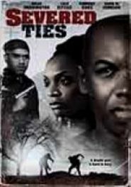  Severed Ties Poster