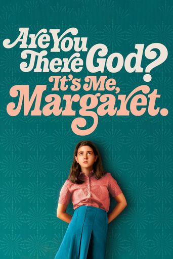  Are You There God? It's Me, Margaret. Poster