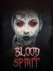  Blood Spirit Poster