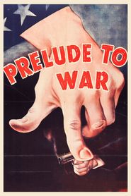  History Rediscovered: Prelude to War Poster