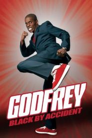  Godfrey: Black by Accident Poster