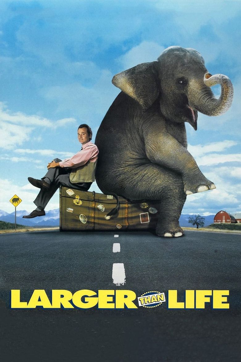 Larger Than Life Poster