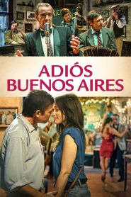  Adios Buenos Aires Poster