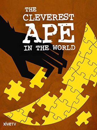 The Cleverest Ape in the World Poster