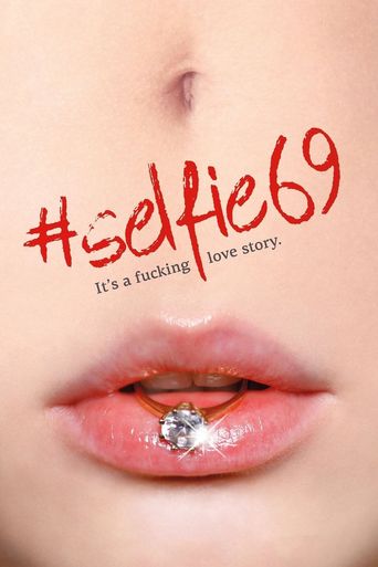  Selfie 69 Poster