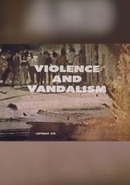  Violence and Vandalism Poster
