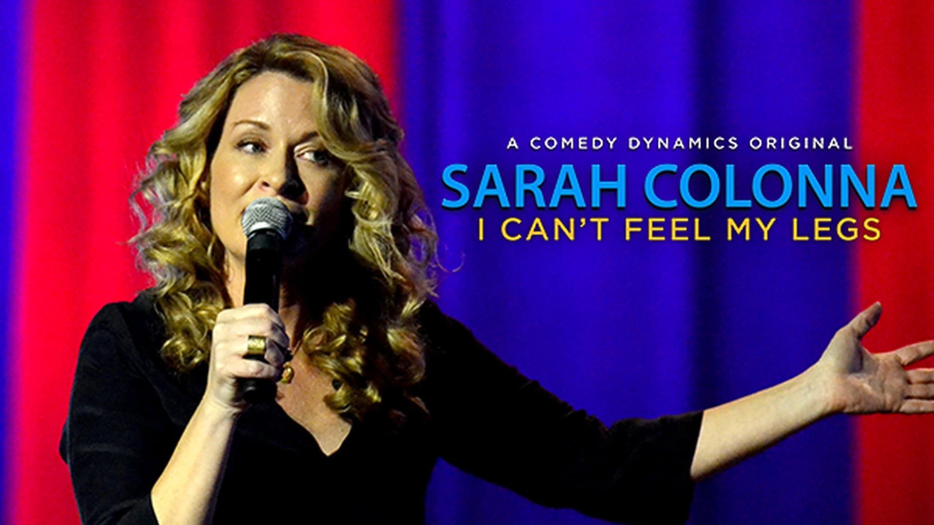 Sarah Colonna: I Can't Feel My Legs Backdrop