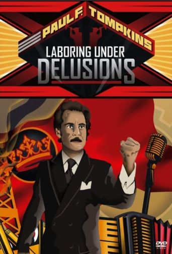  Paul F. Tompkins: Laboring Under Delusions Poster