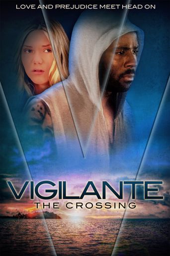  Vigilante: The Crossing Poster