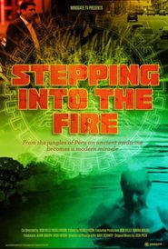  Stepping Into the Fire Poster