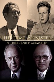  The Prime Ministers: Soldiers and Peacemakers Poster