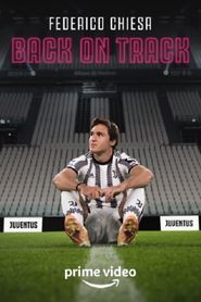  Federico Chiesa - Back on Track Poster