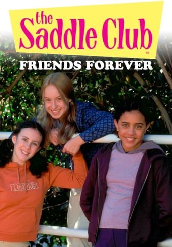  Saddle Club: Friends Forever Poster