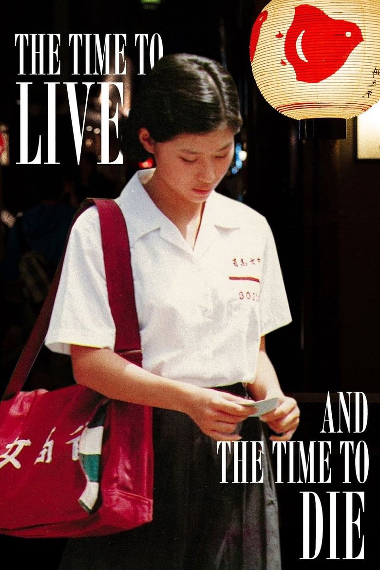 The Time to Live and the Time to Die Poster